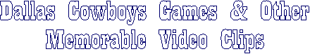 Dallas Cowboy Audio Clips